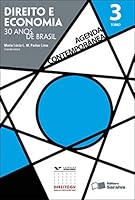 Direito e Economia - 30 Anos de Brasil - Tomo 3 - Agenda Contemporanea 8502130862 Book Cover