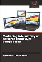 Marketing internetowy w sektorze bankowym Bangladeszu (Polish Edition) 6202326433 Book Cover