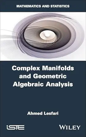 Complex Manifolds and Geometric Algebraic Analysis-finelybook