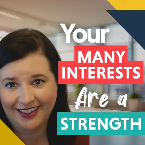 Finding Meaningful Work and Purpose by Harnessing Your Diverse Talents cover art