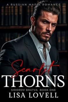 Paperback Scarlet Thorns: A Russian Mafia Romance Book