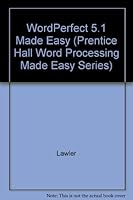 WordPerfect 5.1 Made Easy 0139631259 Book Cover