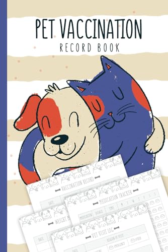 Pet Vaccination Record Book: Pet Health Log Book for Tracking Vaccinations, Weight, Medical Treatments, Vet Contacts