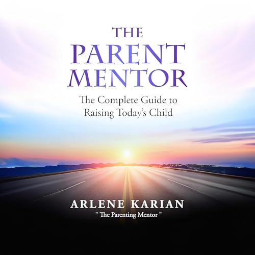 The Parent Mentor by Arlene Karian episode artwork