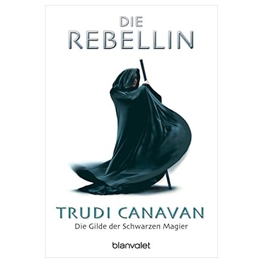 Die Gilde der Schwarzen Magier - Die Rebellin: Schicksalhalfte Fantasy mit starker Heldin