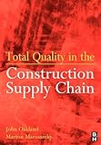 Total Quality in the Construction Supply Chain
