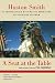 A Seat at the Table: Huston Smith in Conversation with Native Americans on Religious Freedom