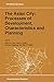 The Asian City: Processes of Development, Characteristics and Planning (GeoJournal Library, 30)