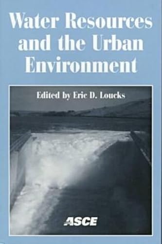 Water Resources and the Urban Environment: Proceedings of the 25th Annual Conference on Water Resources Planning and Management
