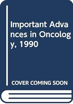 Hardcover Important Advances in Oncology, 1990 Book