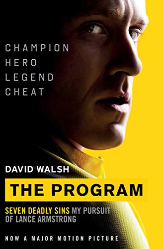The Program: Seven Deadly Sins   My Pursuit of Lance Armstrong (English Edition)