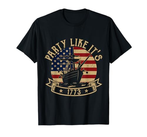 Party Like it's 1773 Funny US History Boston Tea Vintage T-Shirt
