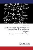A Theoretical Approach for Experiments in Modern Physics 3659719994 Book Cover