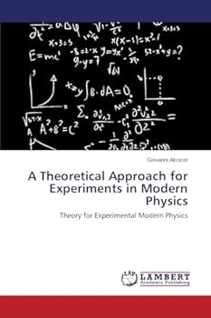 Paperback A Theoretical Approach for Experiments in Modern Physics Book