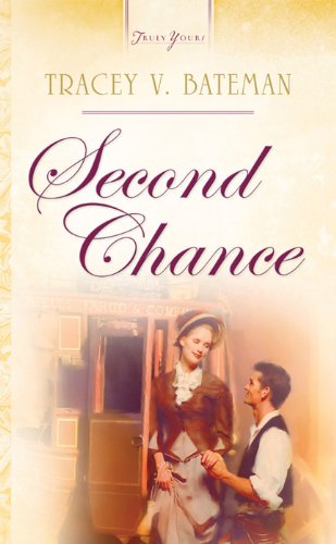 Second Chance (Truly Yours Digital Editions Book 631)