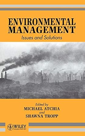 Environmental Management: Issues and Solutions