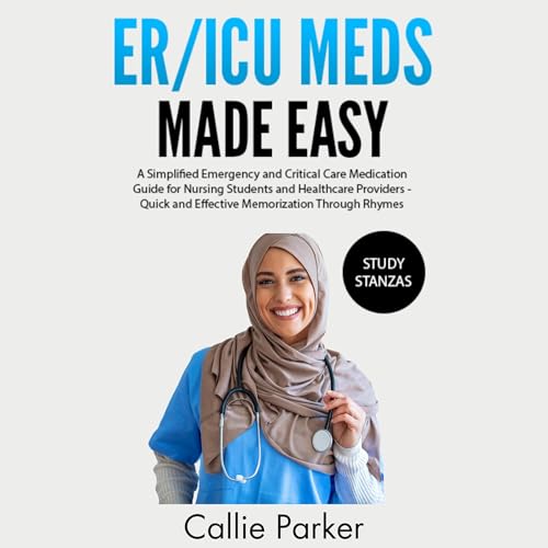 Audiobook: ER/ICU Meds Made Easy by Callie Parker episode artwork