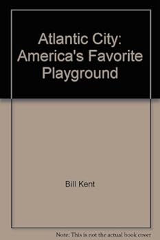 Hardcover Atlantic City: America's Favorite Playground Book