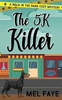 The 5K Killer : A Cozy Mystery for Pet Lovers