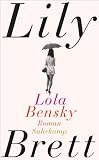 Lola Bensky: Roman (suhrkamp taschenbuch) - Lily Brett
