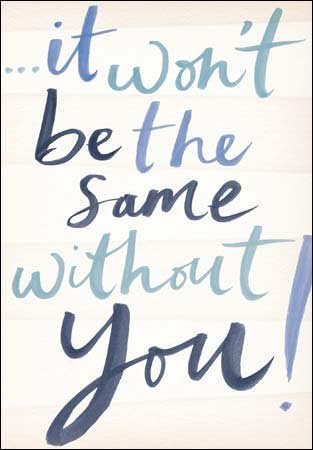 Greeting Card (CM4530) Sorry You're Leaving - It Won't Be The Same Without You