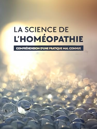 La science de l'homéopathie