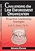 Challenging the Law Enforcement Organization: Proactive Leadership Strategies (Updated Edition, October 1, 2022)