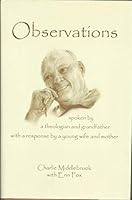 Observations, Spoken by a Theologian and Grandfather with a REsponse by a Young Wife and Mother 0982358709 Book Cover