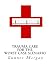 Trauma Care for the Worst Case Scenario