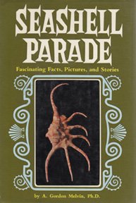 Hardcover Seashell parade; fascinating facts, pictures, and stories, Book