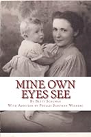 Mine Own Eyes See 1466446331 Book Cover