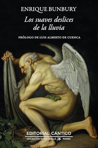 Los suaves deslices de la lluvia (Doble orilla poesía)
