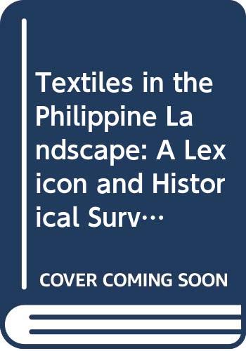 Textiles in the Philippine Landscape, beau livre d'art historique sur l'univers de la mode