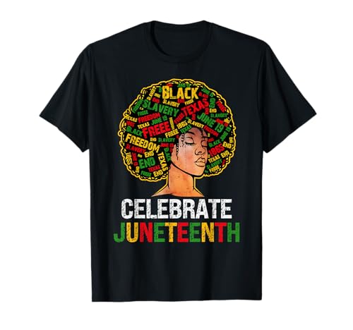 Juneteenth celebra il 1865 Black History Afro Hair Women Maglietta