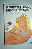 sein bester freund ein engel auf erden  Sein bester Freund... entdeckt die Frauen