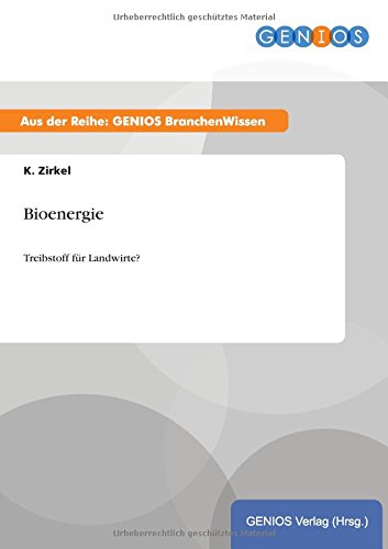 Bioenergie: Treibstoff für Landwirte?