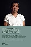  Asafumi Yamashita : Maraîcher 3 étoiles