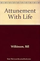 Attunement With Life 0932869025 Book Cover