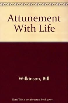 Paperback Attunement With Life Book