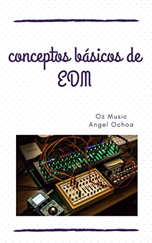 conceptos básicos de EDM: licenciatura en música