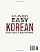 All-in-One Easy Korean: Learn, Read & Speak in 30 Days!: The Only Complete Step-by-Step Guide for Adult Beginners – Master Hangul, Grammar & Conversation to Speak in Less Time Than You Think