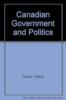 Canadian Government and Politics B000FMBSD6 Book Cover