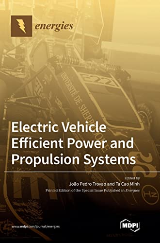 Electric Vehicle Efficient Power and Propulsion Systems