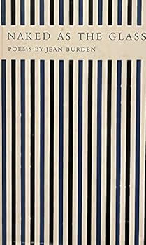 Hardcover NAKED AS THE GLASS, POEMS Book