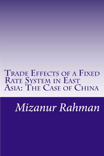 Trade Effects of a Fixed Rate System in East Asia: The Case of China