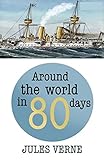  Around the World in 80 Days : Annotated (English Edition)