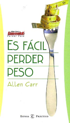Es fácil perder peso (Spanish Edition) [Spanish] 8467004606 Book Cover