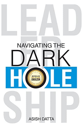 Leadership - Navigating The Dark Hole