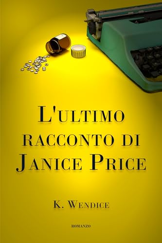 L'ultimo racconto di Janice Price (Anna Richmond Vol. 2)