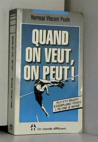 QUAND ON VEUT ON PEUT by Peale, Norman Vincent [French] 2892252229 Book Cover